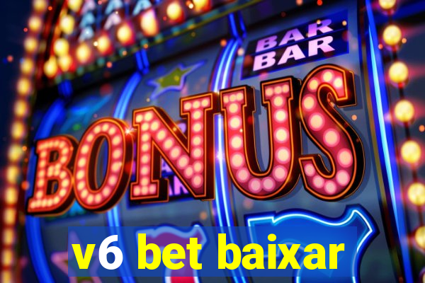 v6 bet baixar